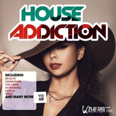 House Addiction, Vol. 68 (2022)
