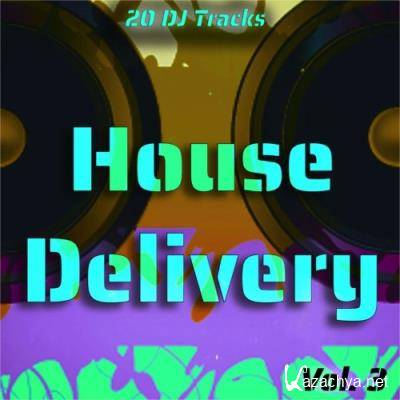 House Delivery, Vol. 3 (20 DJ Tracks) (2022)
