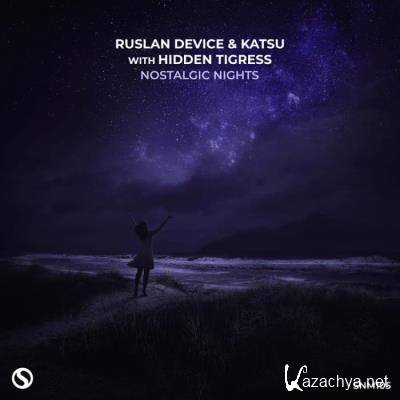 Ruslan Device & Katsu & Hidden Tigress - Nostalgic Nights (2022)