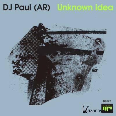 DJ Paul (AR) - Unknown Idea (2022)