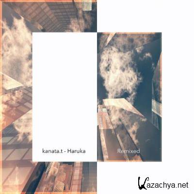 kanata.t - Haruka Remixed (2022)