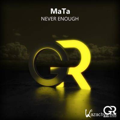 Mata - Never Enough (2021)
