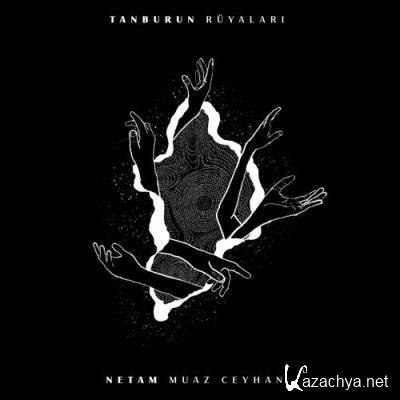 Netam - Tanburun Ruyalari (2022)