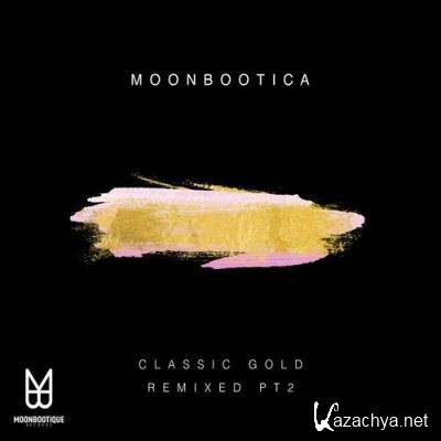 Moonbootica - Classic Gold Remixed Pt 2 (2022)