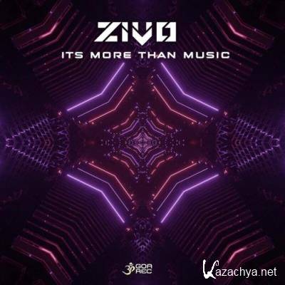 Zivo - Its More Than Music (2022)