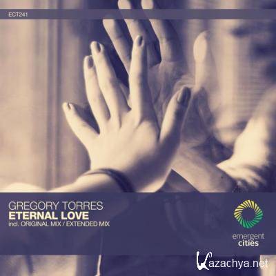 Gregory Torres - Eternal Love (2022)