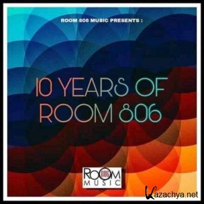 Room 806 feat. Holi - 10 Years Of Room 806 (2022)