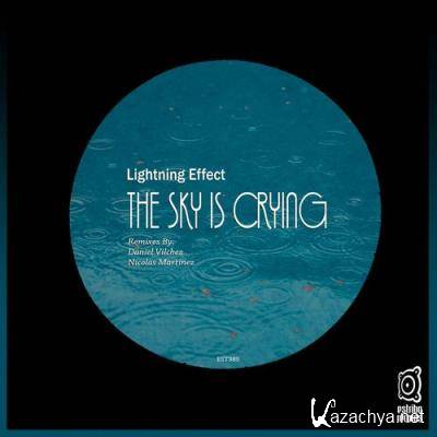 Lightning Effect - The Sky Is Crying (2022)