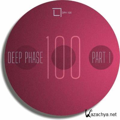 Deep Phase 100 Part 01 (2022)
