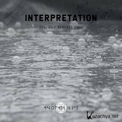Interpretation, Vol. 04 | Remixes Only (2022)