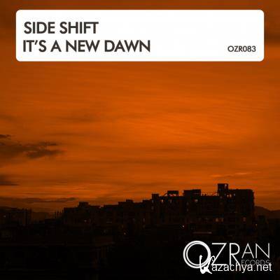 Side Shift - Its A New Dawn (2022)