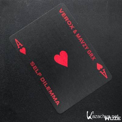 Verox x Mavzy Grx - Self Dilemma (2022)