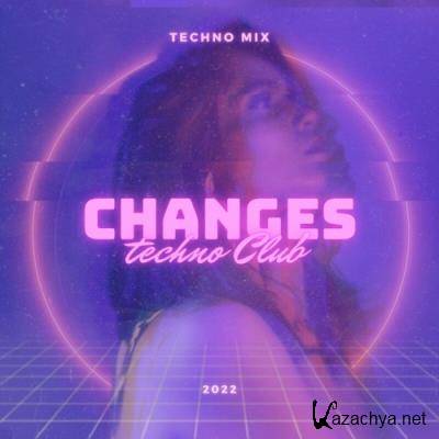 Changes Techno Club 2022 (2022)