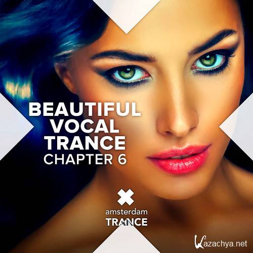 Beautiful Vocal Trance: Chapter 6 (2022)