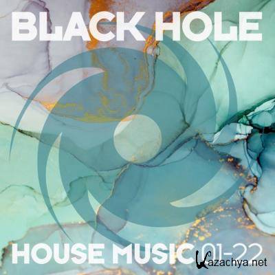 Black Hole House Music 01-22 (2022)