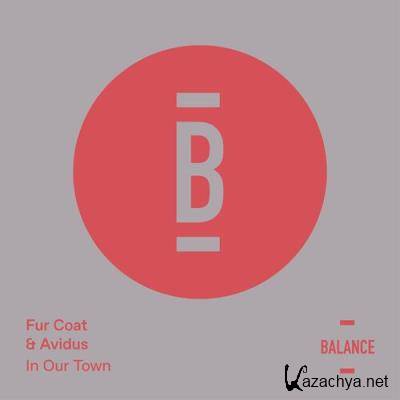 Fur Coat & Avidus - In Our Town - EP (2022)