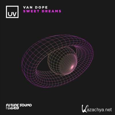 Van Dope - Sweet Dreams (2022)
