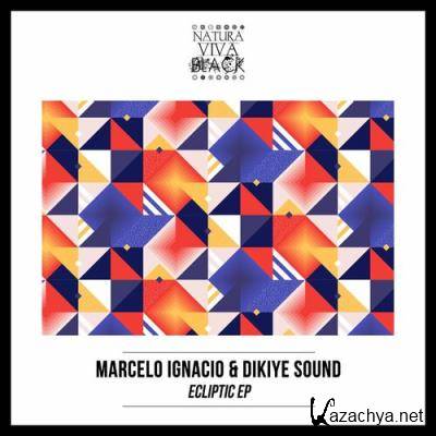 Marcelo Ignacio & Dikiye Sound - Ecliptic (2022)