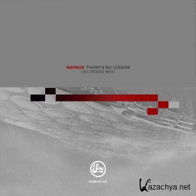 Norbak - There's No Lesson EP (2022)