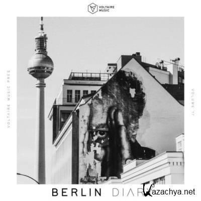 Voltaire Music Pres. The Berlin Diary, Vol. 17 (2022)