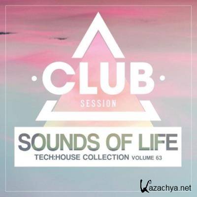 Sounds of Life: Tech House Collection, Vol. 63 (2022)