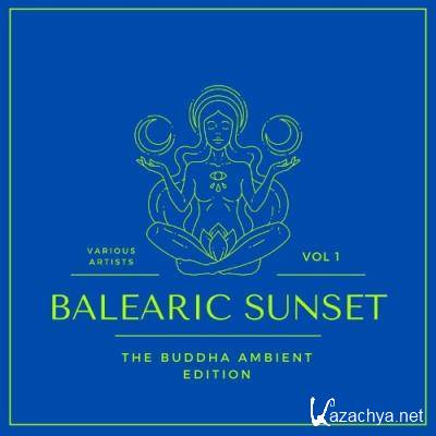 Balearic Sunset (The Buddha Ambient Edition), Vol. 1 (2022)