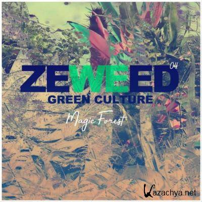 Zeweed 04 (Magic Forest Green Culture) (2022)