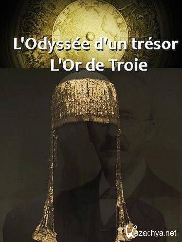  :   / L'Odyssee d'un tresor - L'Or de Troie (2020) HDTVRip 720p