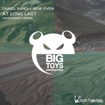 Daniel Kandi & New Even - At Long Last (Whoriskey Remix) (2022)