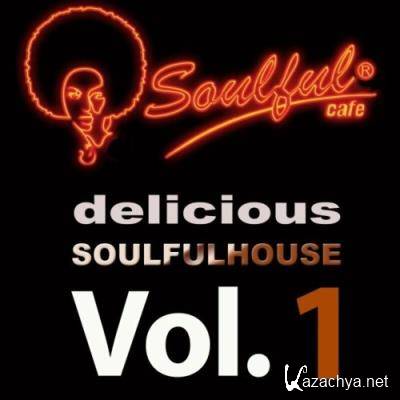 Delicious Soulful House, Vol. 1 (2022)