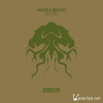 NAASA & Brosso - Before (2022)