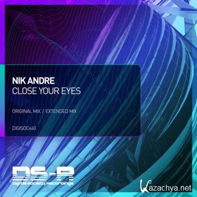 Nik Andre - Close Your Eyes (2022)