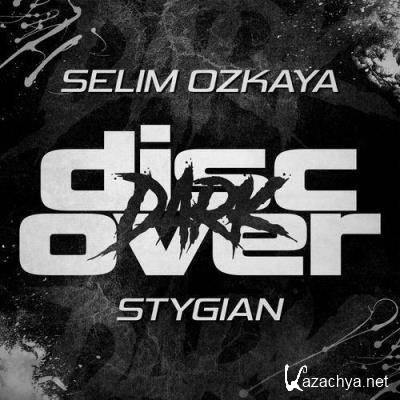 Selim Ozkaya - Stygian (2022)