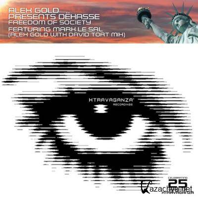 Alex Gold presents Dehasse - Freedom Of Society (Alex Gold With David Tort Mixes) (2022)