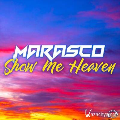 Marasco - Show Me Heaven (2022)