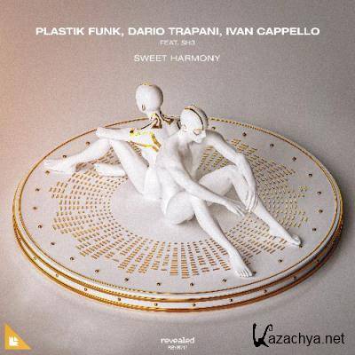 Plastik Funk x Dario Trapani and Ivan Cappello ft. Sh3 - Sweet Harmony (2022)