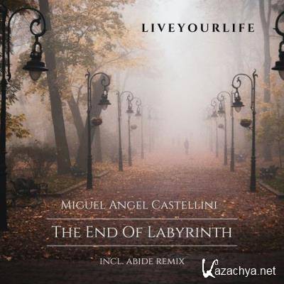 Miguel Angel Castellini - The End of Labyrinth (2022)