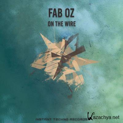 Fab Oz - On The Wire (2022)
