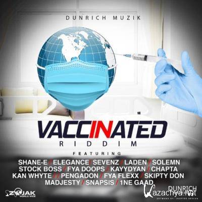 Dunrich Muzik - Vaccinated Riddim (2022)