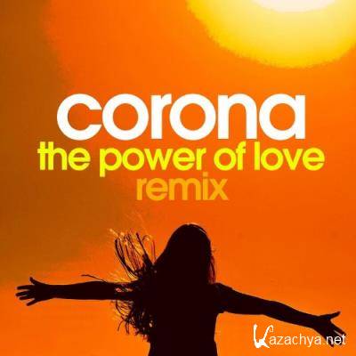 Corona - The Power Of Love (Remix) (2022)
