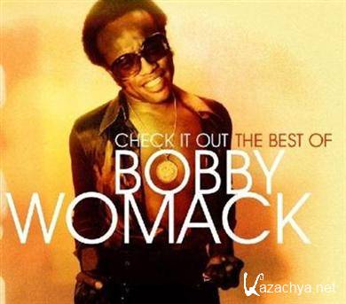 Bobby Womack - Check It Out (The Best Of) (2010)