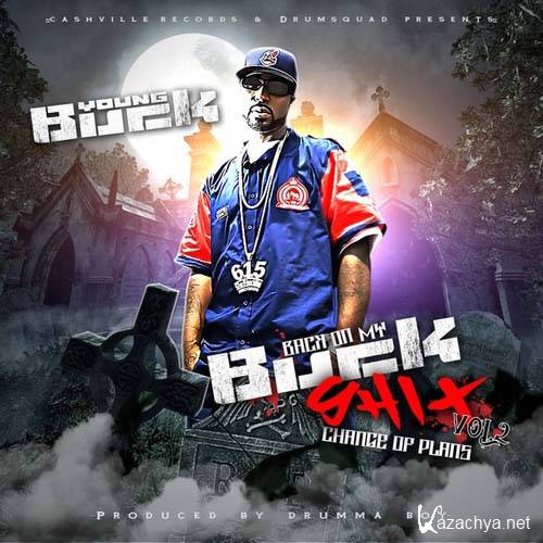 Young Buck - Back On My Buck Shit Vol 2 (2010)