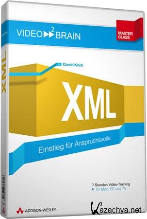 Video2Brain:    XML (2008)