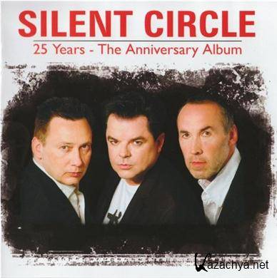 Silent Circle - 25 Years: The Anniversary Album (2010) FLAC