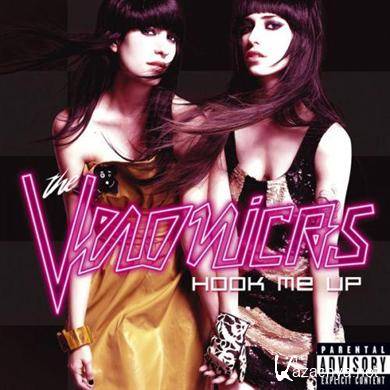 The Veronicas - Hook Me Up (Bonus Track Edition) [iTunes Ver.] (2010)