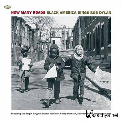 How Many Roads: Black America Sings Bob Dylan (2010)