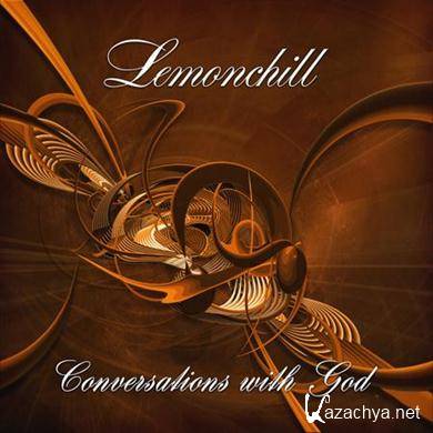 Lemonchill - Conversations With God (2010) FLAC