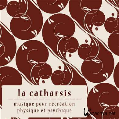 La Catharsis (Premiere Edition) (2010)