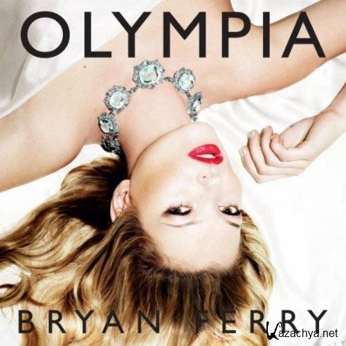 Bryan Ferry - Olympia (Collectors Edition) (2010)
