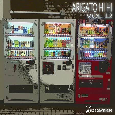VA - Arigato Hi Hi Vol 12 (2010)